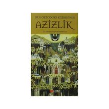 RUS ORTODOKS KILISESINDE AZIZLIK - ABDI MUHAMMET MAMYTOV