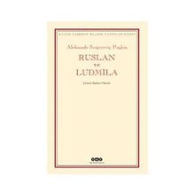 RUSLAN VE LUDMILA - ALEKSANDR SERGEYEVİÇ PUŞKİN