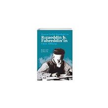 Rusya Cedid Hareketi ve Rızaeddin b. Fahreddinin Fıkıh Anlayışı - Recep Çelik
