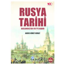 Rusya Tarihi - Başlangıçtan 1917’ye kadar - Akdes Nimet Kurat