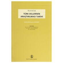 RUSYA'DA TÜRK DILLERININ ARAŞTIRILMASI TARIHI - ANDREY NİKOLAYEVİÇ KONONOV
