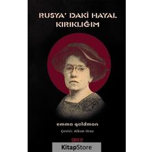 Rusyadaki Hayal Kırıklığım - Emma Goldman