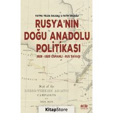 Rusya'nın Doğu Anadolu Politikası -Fatih Dalgalı