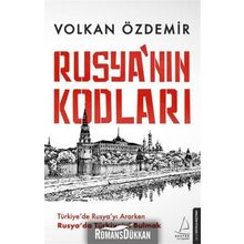 Rusya’nın Kodları - Volkan Özdemir