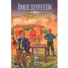 Rütbe - Ömer Seyfettin
