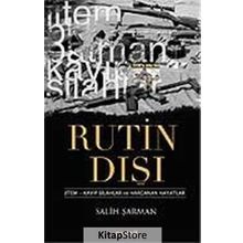 RUTIN DIŞI JITEM - KAYIP SILAHLAR VE HARCANAN HAYATLAR - SALIH ŞARMAN