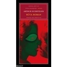 RÜYA ROMAN - ARTHUR SCHNITZLER