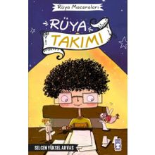 Rüya Takımı - Rüya Maceraları Timaş Çocuk