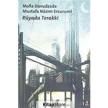 RÜYADA TERAKKI - MOLLA DAVUTZADE MUSTAFA NAZIM ERZURUMI (ISBN:9786055257156 )