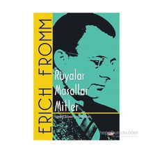Rüyalar - Masallar - Mitler - Erich Fromm