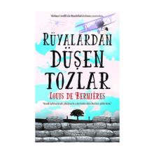 Rüyalardan Düşen Tozlar - Louis de Bernieres