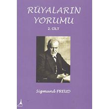 Rüyaların Yorumu Cilt: 2 - Sigmund Freud