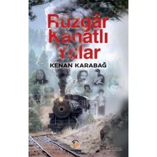 Rüzgar Kanatlı Yıllar Tunç Yayıncılık