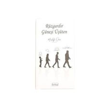 Rüzgardır Güneşi Üşüten - Mustafa Onur