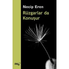 Rüzgarlar da Konuşur - Necip Eren