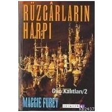 RÜZGARLARIN HARPI GÜÇ KALITLARI 2 - MAGGIE FUREY