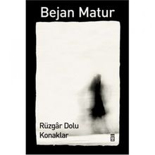 RÜZGÂR DOLU KONAKLAR - BEJAN MATUR