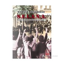 S.E.L.A.N.A MÜCADELEMIZ BÜTÜN BUNLAR İÇINDIR! - YORGIS EKSARHOS