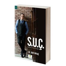 S.U.Ç Sistemin Umutlu Çocuğu - Akif Aktuğ
