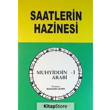 Saatlerin Hazinesi - Muhyiddin Arabi