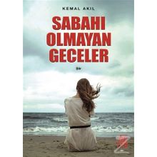 Sabahı Olmayan Geceler - Kemal Akil