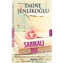 Sabıkalı ve Dul - Emine Şenlikoğlu
