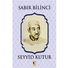 Sabır Bilinci - Seyyid Kutup