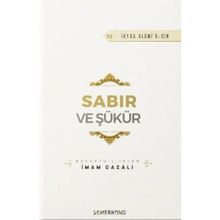 Sabır ve Şükür İmam Gazali