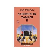 SABIRSIZLIK ZAMANI 2 - GENEL