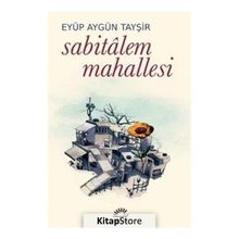 Sabitalem Mahallesi - Eyüp Aygün Tayşir