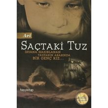 SAÇTAKİ TUZ İSYANA HAZIRLANAN TAYFANIN ARASINDA BIR GENÇ KIZ - AVI