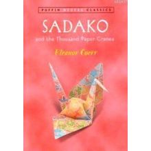 SADAKO AND THE THOUSAND PAPER CRANES - ELEANOR COERR