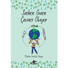 Sadece Grace Çevreci Oluyor - Charise Mericle Harper
