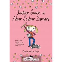 Sadece Grace ve Abur Cubur Zamanı 5.Kitap
