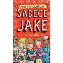 Sadece Jake - Dişe Diş - Jake Marcionette