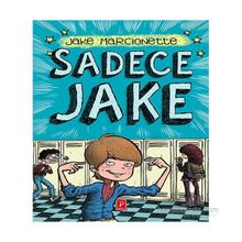 Sadece Jake - Jake Marcionette