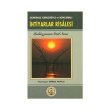 SADELEŞTİRİLMİŞ VE AÇIKLAMALI İHTİYARLAR RISALESI (CEP BOY) - BEDİÜZZAMAN SAID NURSI