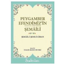 Şadırvan Yayınları Peygamber Efendimiz'in Şemaili