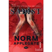 Sadist - Norm Applegate