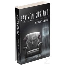 Sadistin Günlüğü - Mehmet Geliç
