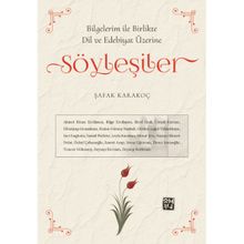 Şafak Karakoç - Bilgelerim ile Birlikte Dil ve Edebiyat Üzerine Söyleşiler