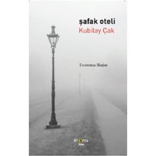Şafak Oteli - Kubilay Çak