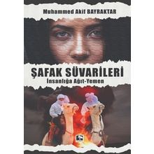 Şafak Süvarileri - Muhammed Akif Bayraktar