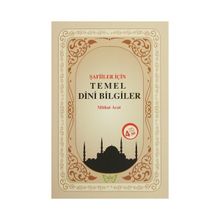 Şafiler İçin Temel Dini Bilgiler - Mithat Acat