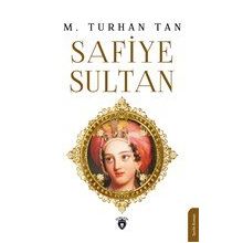Safiye Sultan - Dorlion Yayınevi