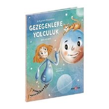 Safiyenin Maceraları - Gezegenlere Yolculuk - Beta Kids Yayınları