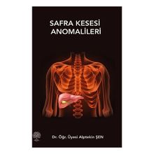 Safra Kesesi Anomalileri - Alptekin Şen
