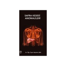 Safra Kesesi Anomalileri - Alptekin Şen