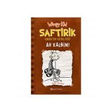 Saftirik Greg'in Günlüğü Ah Kalbim! - Jeff Kinney