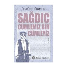 Sağdıç - Üstün Dökmen
